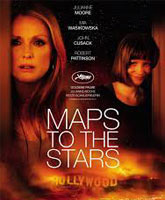 Maps to the Stars /  